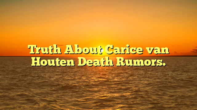 Truth About Carice van Houten Death Rumors.