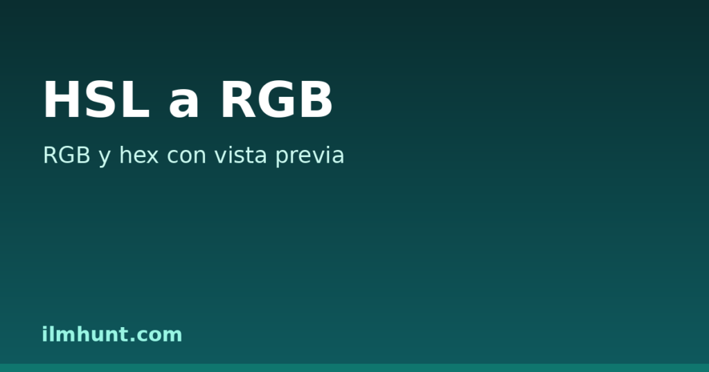 Conversor de HSL a RGB que convierte tono saturación y luminosidad en RGB