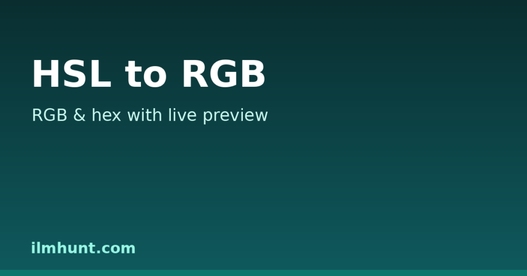 HSL to RGB converter turning hue saturation lightness into RGB values