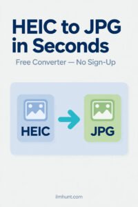 HEIC to JPG Converter — free online tool by IlmHunt